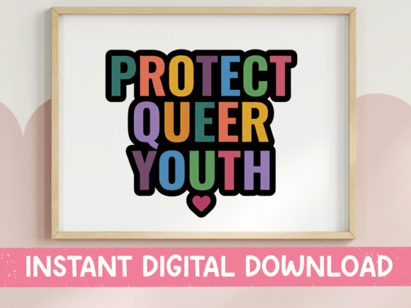 Protect Queer Youth Sticker Design for T-Shirts and Graphics