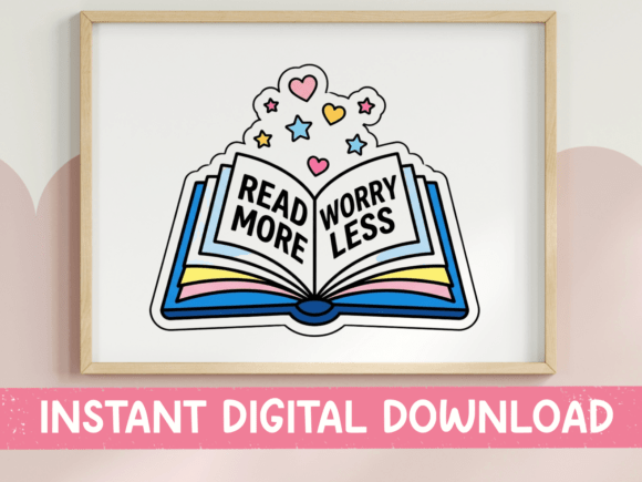 Read More Worry Less Sticker: A Graphic for T-Shirt Designs